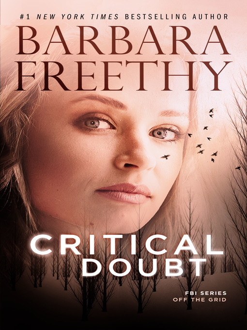 Title details for Critical Doubt by Barbara Freethy - Available